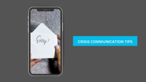 Top PR Agency Crisis Communication Tips